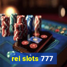 rei slots 777